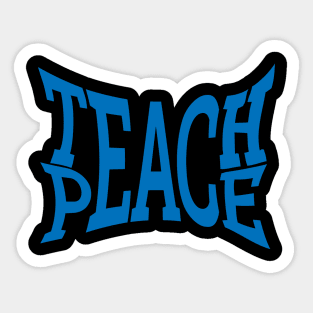 Teach Peace Sticker